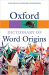 The Oxford Dictionary of Word Origins